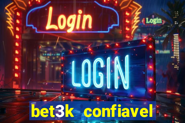 bet3k  confiavel